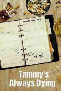 Tammy's Always Dying - Posters