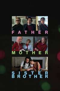 Father Mother Sister Brother - Posters