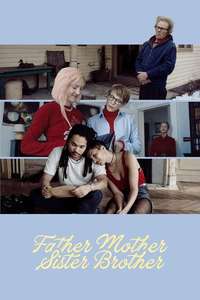 Father Mother Sister Brother - Posters