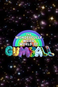 The Wonderfully Weird World of Gumball - Posters