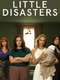 Little Disasters : Season 1