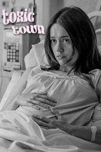 Toxic Town - Posters