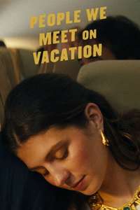 People We Meet on Vacation - Posters