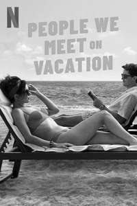 People We Meet on Vacation - Posters