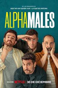 Alpha Males - Posters