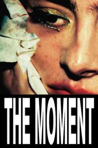 The Moment - Posters