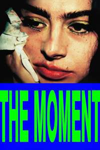 The Moment - Posters