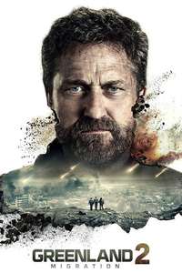 Greenland 2: Migration - Posters
