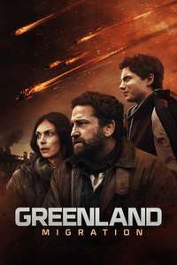 Greenland 2: Migration - Posters