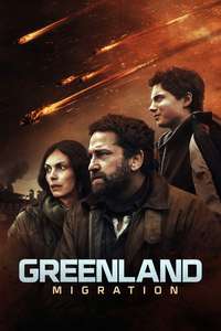 Greenland 2: Migration - Posters