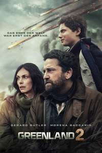 Greenland 2: Migration - Posters