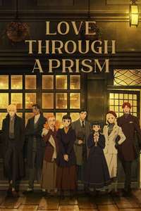 Love Through a Prism - Posters