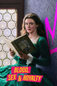 Blood  Sex & Royalty - Posters