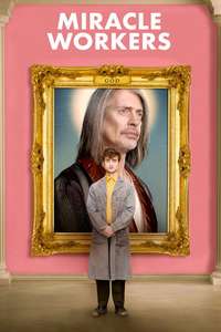 Miracle Workers - Posters
