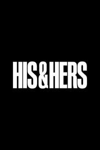 His & Hers - Posters