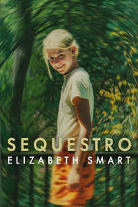 Kidnapped: Elizabeth Smart - Posters