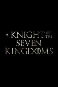 A Knight of the Seven Kingdoms - Posters