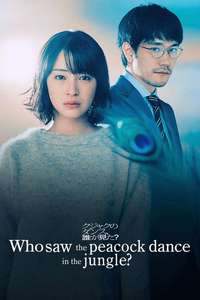 Who Saw the Peacock Dance in the Jungle? - Posters