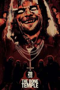28 Years Later: The Bone Temple - Posters