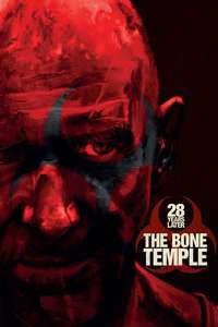 28 Years Later: The Bone Temple - Posters