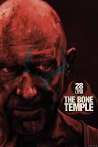 28 Years Later: The Bone Temple - Posters