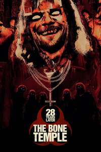 28 Years Later: The Bone Temple - Posters