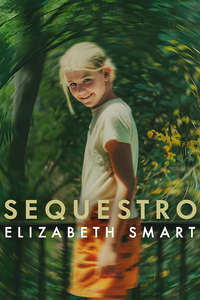 Kidnapped: Elizabeth Smart - Posters