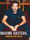 Maxime Gasteuil arrive en ville