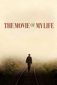 The Movie of My Life - Posters