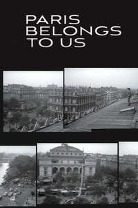 Paris Belongs to Us - Posters