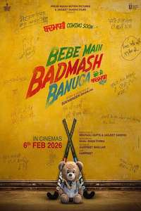 Bebe Main Badmash Banuga - Posters