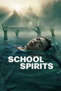 School Spirits - Posters
