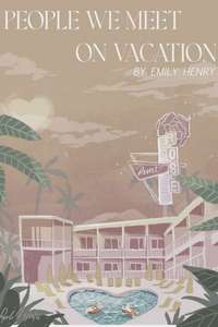 People We Meet on Vacation - Posters