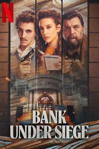 Bank Under Siege - Posters