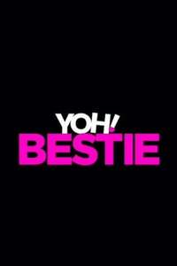 Yoh! Bestie - Posters
