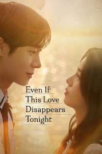 Even If This Love Disappears Tonight - Posters