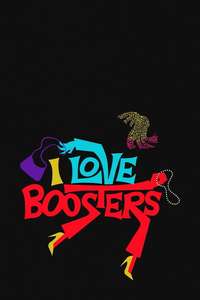 I Love Boosters - Posters