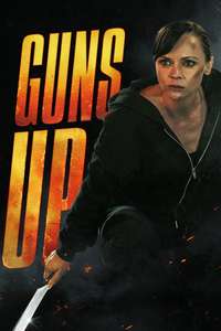 Guns Up - Posters