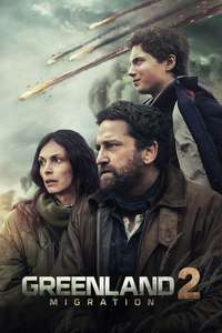 Greenland 2: Migration - Posters