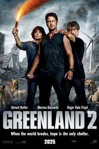 Greenland 2: Migration - Posters