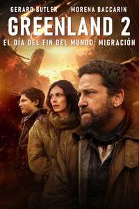 Greenland 2: Migration - Posters