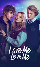Love Me Love Me