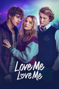 Love Me Love Me - Posters