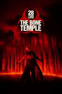 28 Years Later: The Bone Temple - Posters