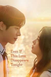 Even If This Love Disappears Tonight - Posters