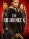 The Roughneck