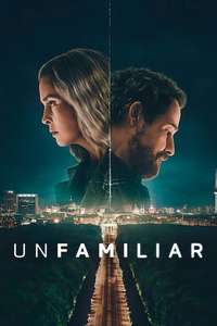 Unfamiliar - Posters