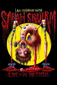 Sarah Squirm: Live + in the Flesh - Posters