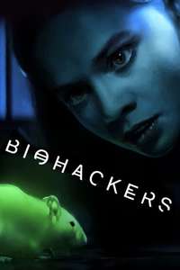 Biohackers - Posters