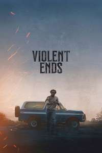 Violent Ends - Posters
